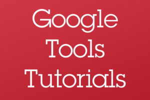 South Google Tools Tutorials