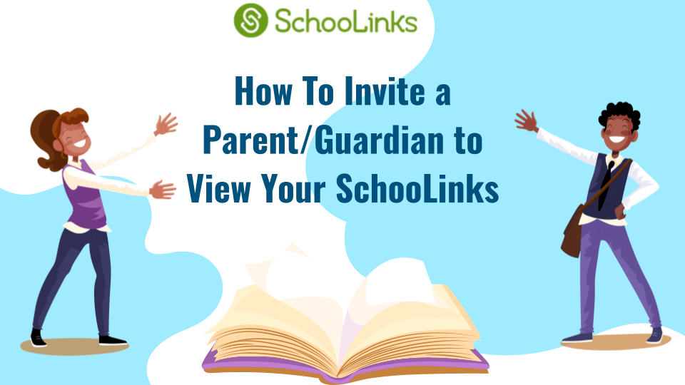 SOUTH How to Invite a Parent Guardian to View Your Schoolinks